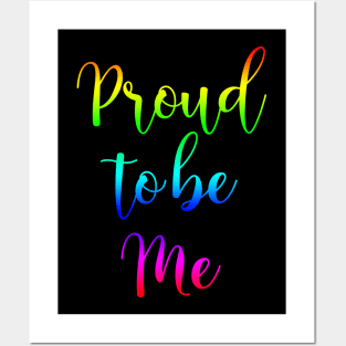 Proud to be Me Posters and Art